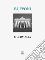 O Germania. E-book. Formato PDF ebook