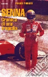 Senna: Cronaca di una tragedia. E-book. Formato Mobipocket ebook di Franco Panariti