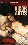 Rigor artis. E-book. Formato Mobipocket ebook