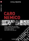 Caro NemicoAnquetil e Poulidor, Evert e Navratilova, Chamberlain e Russell, Merckx e Gimondi... Quando rivalità e amicizia hanno scritto la Storia dello Sport. E-book. Formato EPUB ebook di Nicola Roggero