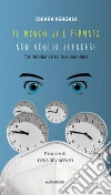 Il mondo si è fermato: non voglio scendereTestimonianze dalla quarantena. E-book. Formato Mobipocket ebook di Chiara Vergani