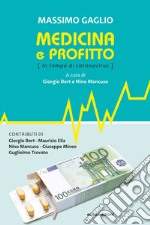 Medicina e profitto. (In tempo di coronavirus). Nuova ediz. ebook