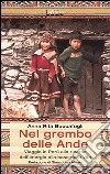 Nel grembo delle Ande: Viaggio in Perù alla ricerca dell’energia alla base della vita. E-book. Formato Mobipocket ebook