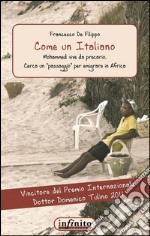 Come un Italiano: Mohamed vive da precario. Cerca un . E-book. Formato EPUB ebook