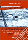 L'ultima bracciataBrema, 1966: la tragedia dimenticata della nazionale italiana di nuoto. E-book. Formato Mobipocket ebook