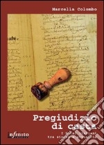 Pregiudizio di castaI Notai italiani tra storia e attualità. E-book. Formato EPUB