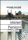 Misteri persianiI volti nascosti dell'Iran. E-book. Formato EPUB ebook