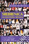Srebrenica. La giustizia negata. E-book. Formato EPUB ebook