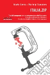 Italia.zipTest di comprensione e compressione del Belpaese. E-book. Formato EPUB ebook di Mario Conte