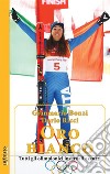 Oro biancoTutti gli olimpionici invernali azzurri. E-book. Formato EPUB ebook di Dario Ricci