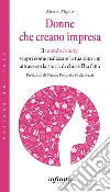 Donne che creano impresaIl mondo beauty: scopri come realizzare la tua start-up attraverso la storia di chi ce l’ha fatta. E-book. Formato EPUB ebook