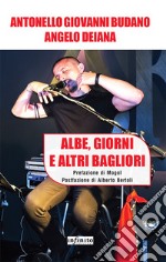 Albe, giorni e altri bagliori. E-book. Formato EPUB ebook