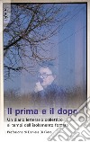 Il prima e il dopoUn diario letterario collettivo ai tempi dell’isolamento forzato. E-book. Formato EPUB ebook