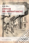 L’estate del SessantanoveCronache ungheresi. E-book. Formato EPUB ebook di Andrea Rényi