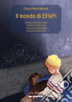 Il mondo di EffePi. E-book. Formato EPUB ebook