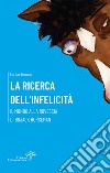 La ricerca dell’infelicitàIl mondo alla rovescia di BoJack Horseman. E-book. Formato EPUB ebook