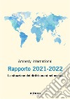 Rapporto 2021-2022La situazione dei diritti umani nel mondo. E-book. Formato EPUB ebook