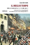 Il meglio tempo1893, la rivolta dei Fasci nella Sicilia interna. E-book. Formato EPUB ebook di Enzo Barnabà