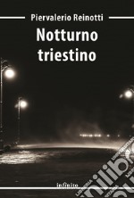 Notturno triestino. E-book. Formato EPUB