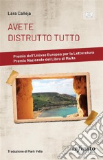 Avete distrutto tutto. E-book. Formato EPUB