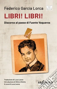 Libri! Libri!Discorso al paese di Fuente Vaqueros. E-book. Formato EPUB ebook