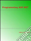 Programming in ASP.NET. E-book. Formato EPUB ebook