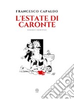 L'estate di Caronte. E-book. Formato EPUB ebook