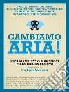 Cambiamo aria!. E-book. Formato PDF ebook