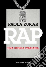 Rap. Una storia italiana. E-book. Formato PDF
