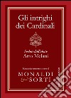 Gli intrighi dei cardinali svelati dall'abate Atto Melani. E-book. Formato EPUB ebook