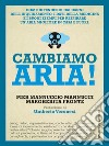 Cambiamo aria!. E-book. Formato EPUB ebook