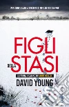 Figli della Stasi: La prima indagine di Karin Müller. E-book. Formato PDF ebook di David Young
