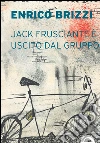 Jack Frusciante è uscito dal gruppo. E-book. Formato EPUB ebook