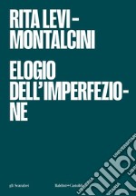 Elogio dell'imperfezione. E-book. Formato EPUB ebook