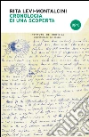 Cronologia di una scoperta. E-book. Formato EPUB ebook di Rita Levi-Montalcini