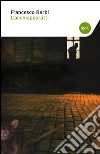 L'acchiapparatti. E-book. Formato EPUB ebook di Francesco Barbi
