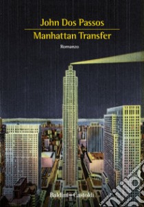 Manhattan Transfer. E-book. Formato EPUB ebook di Stefano Travagli