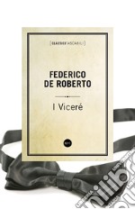 I Viceré. E-book. Formato EPUB