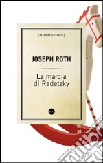 La marcia di Radetzky. E-book. Formato EPUB ebook