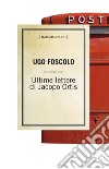 Ultime lettere di Jacopo Ortis. E-book. Formato EPUB ebook