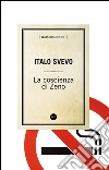 La coscienza di Zeno. E-book. Formato EPUB ebook