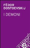 I demoni. E-book. Formato EPUB ebook