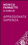 Appassionata Sapienza. E-book. Formato EPUB ebook di AA.VV.