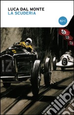 La scuderia. E-book. Formato EPUB ebook