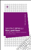 Rom genti libere. E-book. Formato EPUB ebook