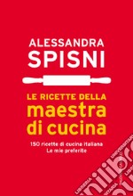 Le ricette della maestra di cucina. E-book. Formato EPUB ebook