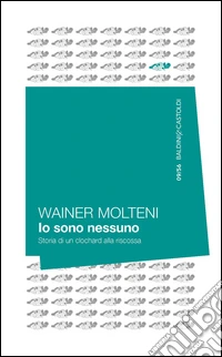 Io sono nessuno. E-book. Formato EPUB ebook