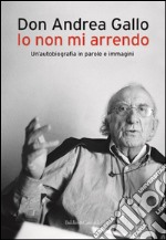 Io non mi arrendo. E-book. Formato EPUB ebook