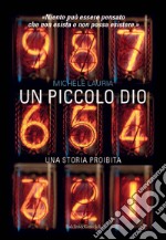 Un piccolo dio. E-book. Formato EPUB ebook