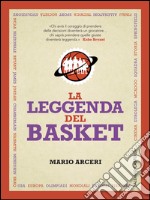 La leggenda del basket. E-book. Formato EPUB ebook